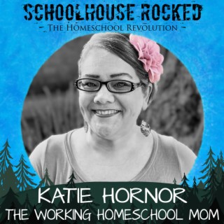 Unleashing Your Gifts: A Homeschool Mom’s Journey From Missions to Entrepreneurship – Katie Hornor, Part 1
