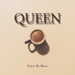 Queen ft. Pav Dharia lyrics | Boomplay Music