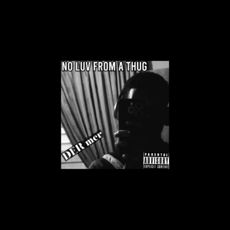 NO LUV FROM A THUG | Boomplay Music