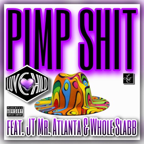 Pimp Shit ft. JT Mr. Atlanta & Whole Slab