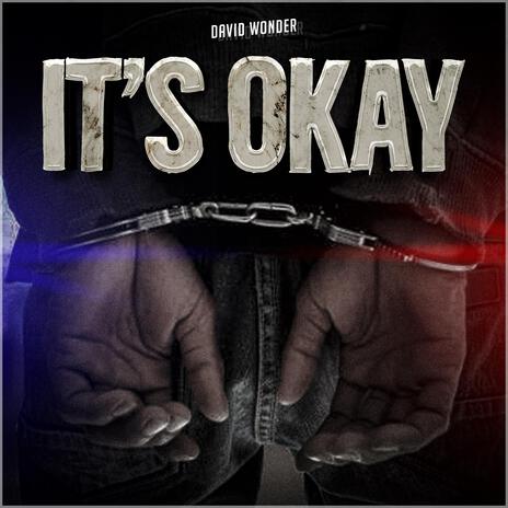 ITS OKAY | Boomplay Music