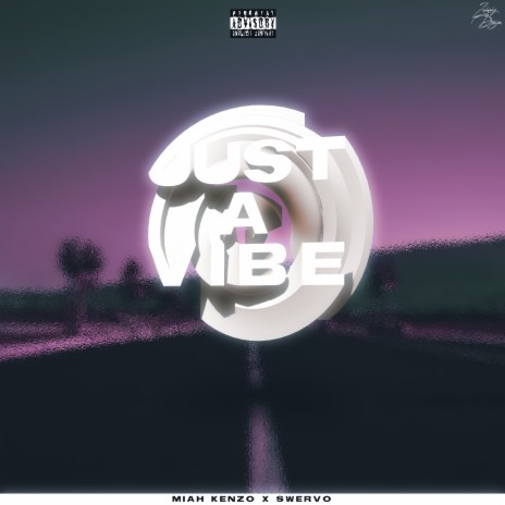 Just A Vibe | Boomplay Music