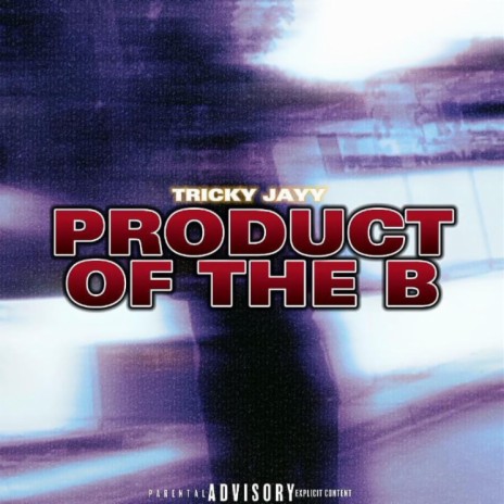 Product Of The B | Boomplay Music
