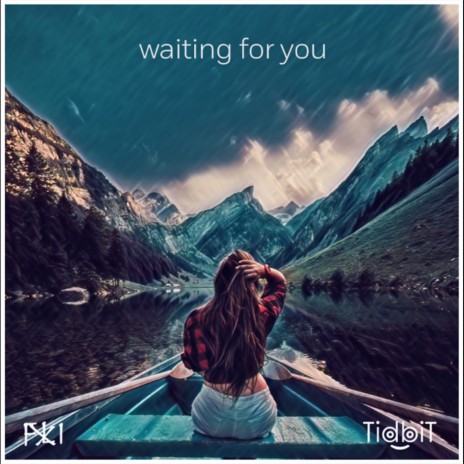 Waiting for You ft. TidbiT | Boomplay Music