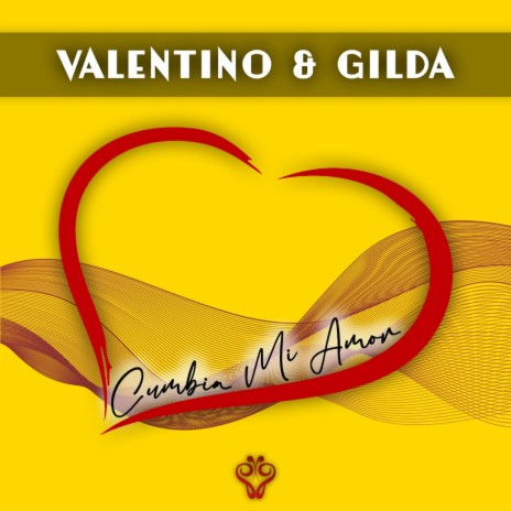 Cumbia mi amor ft. Gilda | Boomplay Music