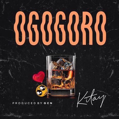 Ogogoro | Boomplay Music