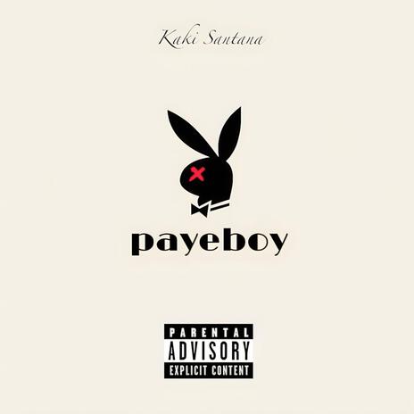 Payeboy | Boomplay Music