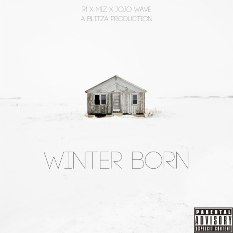 Winter Born ft. JoJo Wave & Miz | Boomplay Music