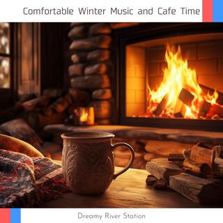 Comfortable Winter Music and Cafe Time