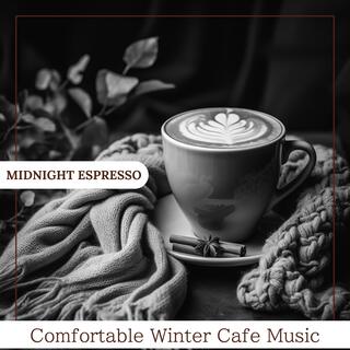 Comfortable Winter Cafe Music