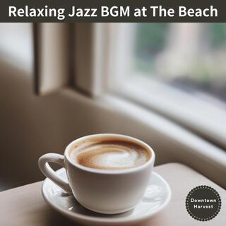 Relaxing Jazz Bgm at the Beach