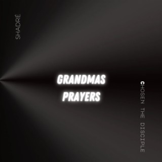 Grandmas Prayers