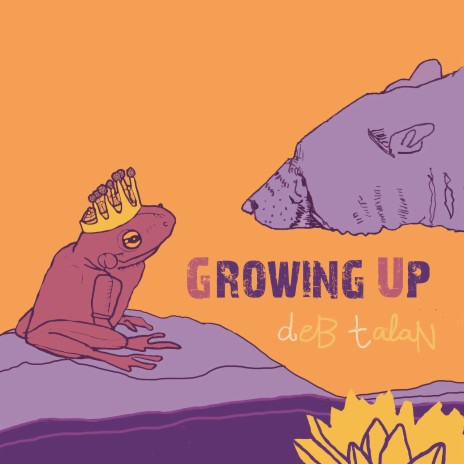 Growing Up | Boomplay Music