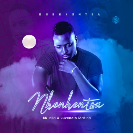 Nhenhentsa ft. Juvencio Matine | Boomplay Music