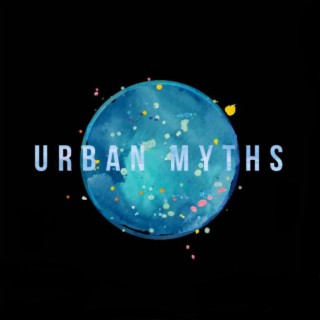 UrbanMyths