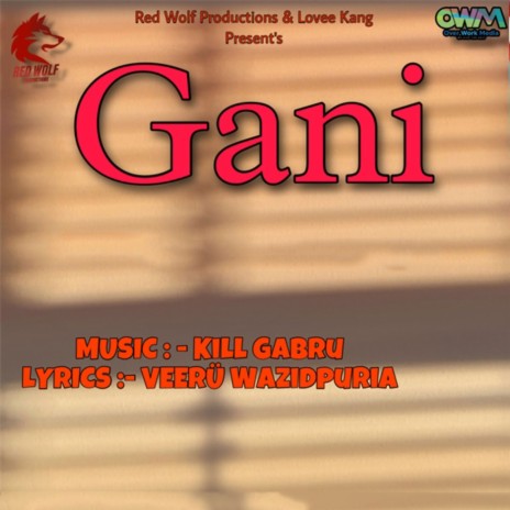 Gani ft. Kill Gabru | Boomplay Music