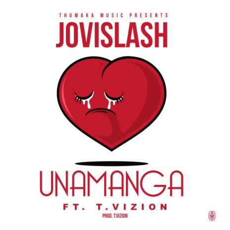 UNAMANGA ft. T.Vizion | Boomplay Music