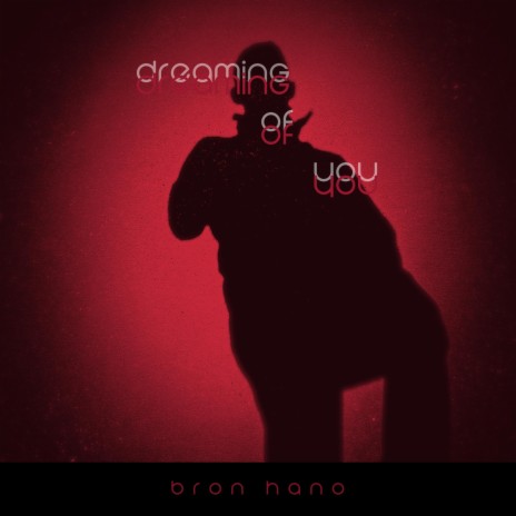 Dreaming of You | Boomplay Music