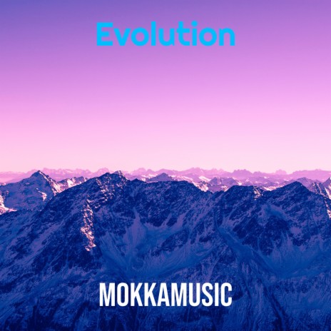 Evolution | Boomplay Music