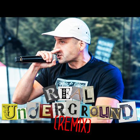 Real Underground (Remix) | Boomplay Music