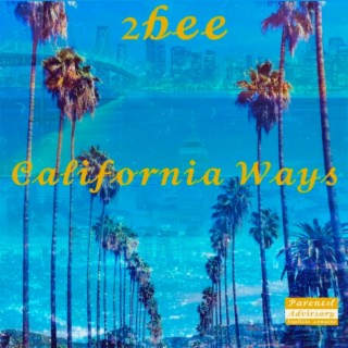 California Ways lyrics | Boomplay Music