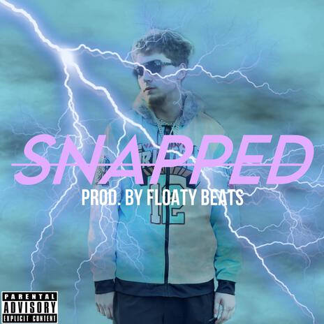 Snapped | Boomplay Music