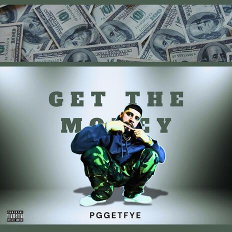 Get the money | Boomplay Music