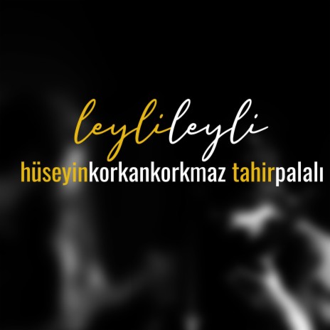 Leyli Leyli | Boomplay Music