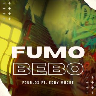 Fumo, Bebo