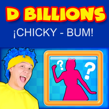 ¡Chicky - Bum! | Boomplay Music