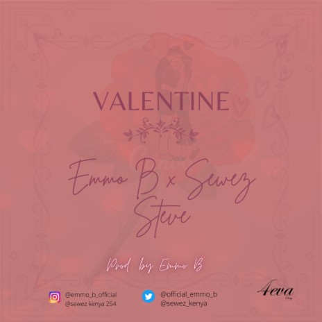 Valentine (Original) ft. Sewez Steve | Boomplay Music
