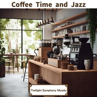 Coffee Time and Jazz