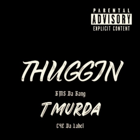 Thuggin | Boomplay Music