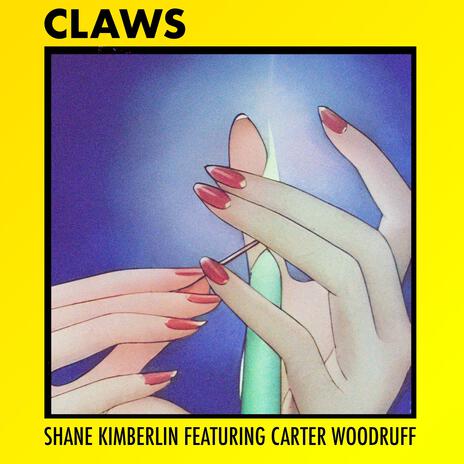 CLAWS ft. Carter Woodruff | Boomplay Music