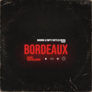 BORDEAUX ft. Taco Bellinger lyrics | Boomplay Music