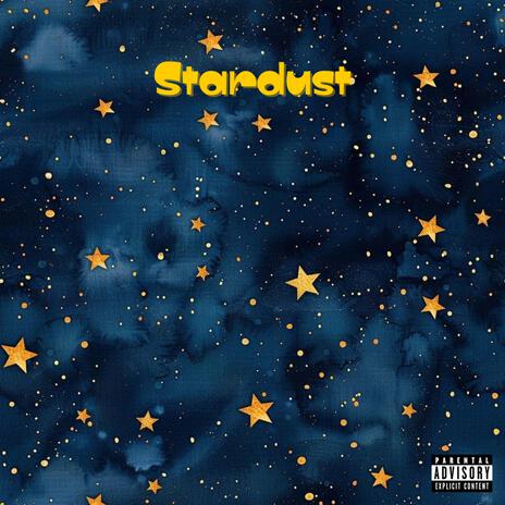 Stardust | Boomplay Music