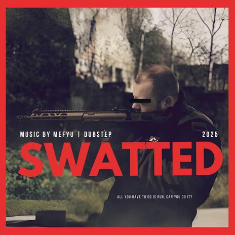 SWATTED | Boomplay Music