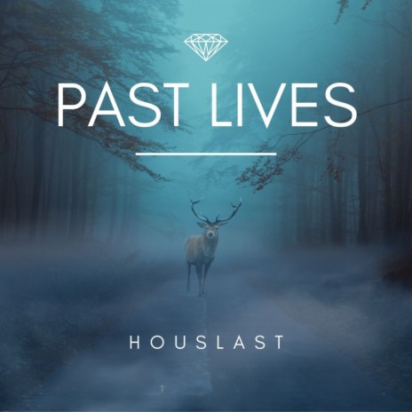 Past Lives | Boomplay Music