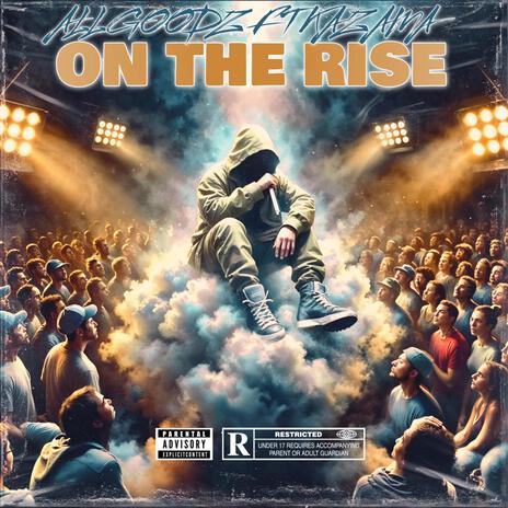 ON THE RISE ft. KAZAMA | Boomplay Music