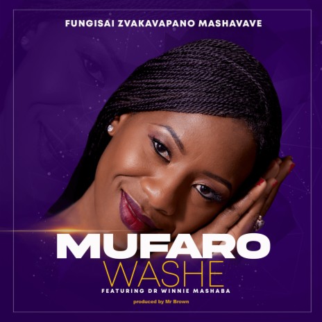 Mufaro Washe ft. Dr Winnie mashaba | Boomplay Music