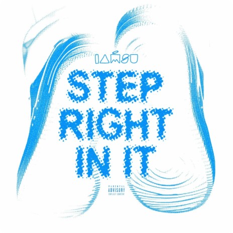 Step Right In It | Boomplay Music