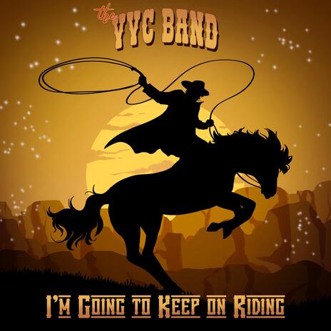 I'm Going to Keep on Riding | Boomplay Music