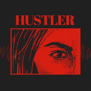 HUSTLER lyrics | Boomplay Music