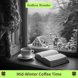 Mid-winter Coffee Time