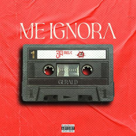 Me Ignora | Boomplay Music