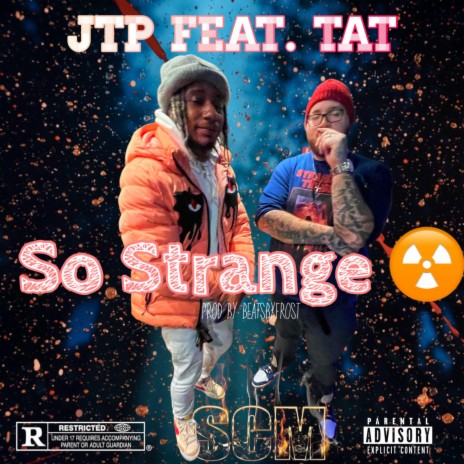 So Strange ft. Tat | Boomplay Music