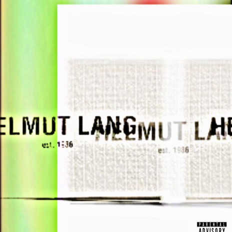 Helmut Lang | Boomplay Music