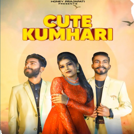 Cute Kumhari ft. Vissu Prajapati | Boomplay Music