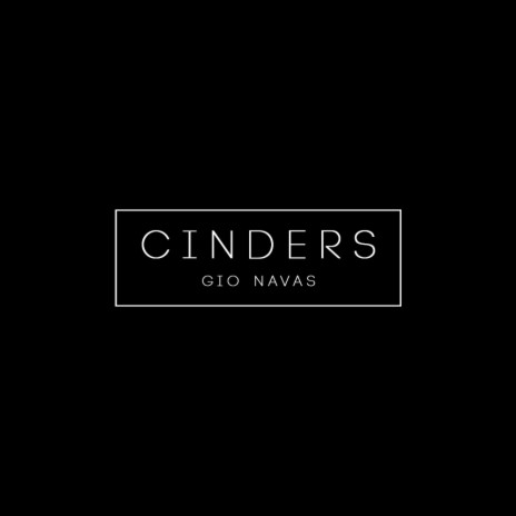 Cinders | Boomplay Music