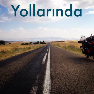 Yollarında